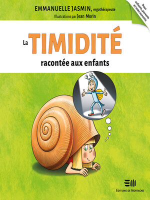 cover image of La timidité racontée aux enfants